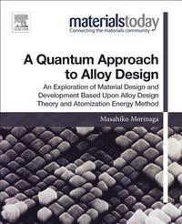 bokomslag A Quantum Approach to Alloy Design