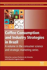 bokomslag Coffee Consumption and Industry Strategies in Brazil