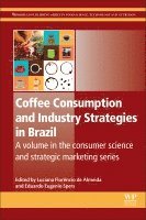 Luciana Flor�ncio de Almeida, Eduardo Eugenio Spers - Coffee Consumption and Industry Strategies in Brazil, Häftad