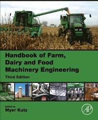 bokomslag Handbook of Farm, Dairy and Food Machinery Engineering