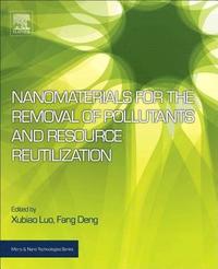 bokomslag Nanomaterials for the Removal of Pollutants and Resource Reutilization