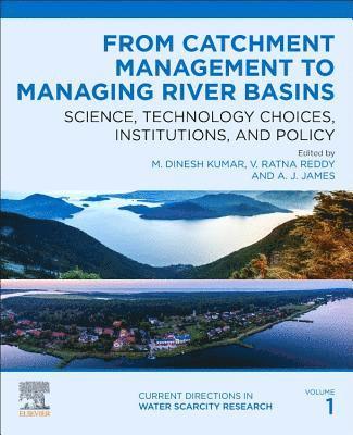 From Catchment Management to Managing River Basins 1