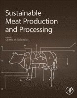 Charis M. Galanakis - Sustainable Meat Production and Processing, Häftad