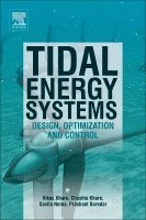 Vikas Khare, Cheshta Khare, Savita Nema, Prashant Baredar - Tidal Energy Systems, Häftad