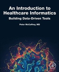 bokomslag An Introduction to Healthcare Informatics