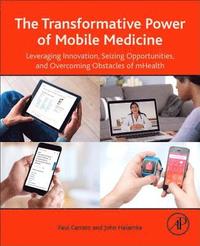 bokomslag The Transformative Power of Mobile Medicine