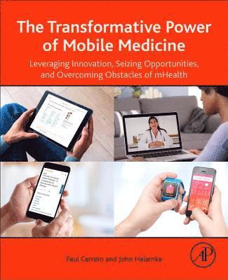 The Transformative Power of Mobile Medicine 1