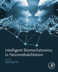 bokomslag Intelligent Biomechatronics in Neurorehabilitation