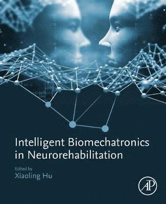 Intelligent Biomechatronics in Neurorehabilitation 1