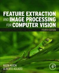 bokomslag Feature Extraction and Image Processing for Computer Vision
