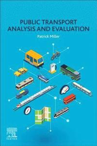 bokomslag Public Transport Analysis and Evaluation