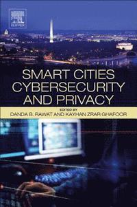 bokomslag Smart Cities Cybersecurity and Privacy