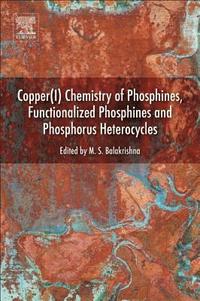 bokomslag Copper(I) Chemistry of Phosphines, Functionalized Phosphines and Phosphorus Heterocycles