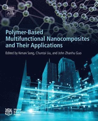 Polymer-Based Multifunctional Nanocomposites and Their Applications 1