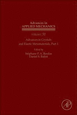 Advances in Crystals and Elastic Metamaterials, Part 1 1