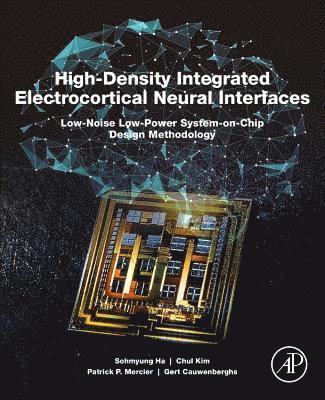 bokomslag High-Density Integrated Electrocortical Neural Interfaces
