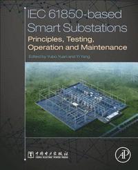 bokomslag IEC 61850-Based Smart Substations
