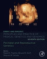 Reed E. Pyeritz, Bruce R. Korf, Wayne W. Grody - Emery and Rimoin's Principles and Practice of Medical Genetics and Genomics, Inbunden