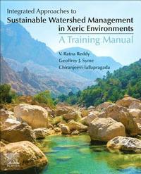 bokomslag Integrated Approaches to Sustainable Watershed Management in Xeric Environments