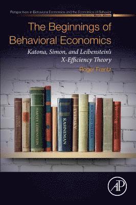 The Beginnings of Behavioral Economics 1