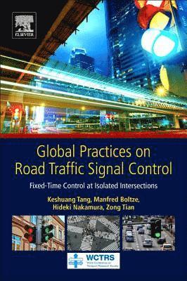 bokomslag Global Practices on Road Traffic Signal Control