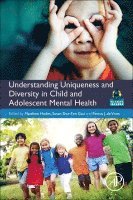 bokomslag Understanding Uniqueness and Diversity in Child and Adolescent Mental Health