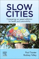 Paul Tranter, Rodney Tolley - Slow Cities, Häftad