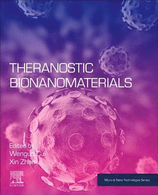 Wenguo Cui, Xin Zhao, China) Cui, Wenguo (Orthopedic Institute, School of Medicine at Soochow University, Hong Kong) Zhao, Xin, PhD (Assistant Professor in the Department of Biomedical Engineering, The Hong Kong Polytechnic University, Hung Hom - Theranostic Bionanomaterials, Häftad