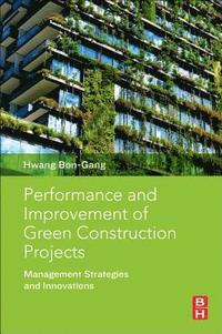 bokomslag Performance and Improvement of Green Construction Projects