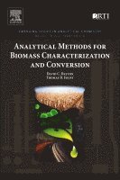 David C. Dayton, Thomas D. Foust - Analytical Methods for Biomass Characterization and Conversion, Häftad