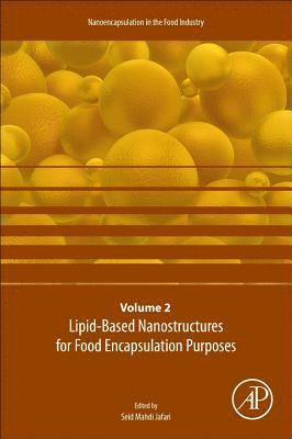 Seid Mahdi Jafari - Lipid-Based Nanostructures for Food Encapsulation Purposes, Häftad