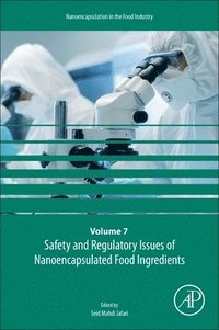 bokomslag Safety and Regulatory Issues of Nanoencapsulated Food Ingredients