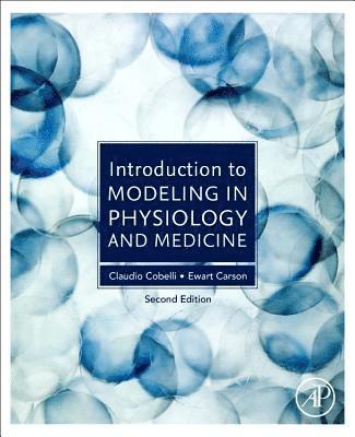 Introduction to Modeling in Physiology and Medicine 1