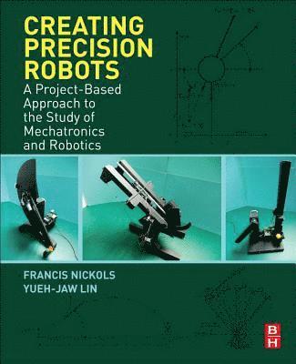 bokomslag Creating Precision Robots