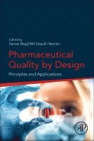 Sarwar Beg, Md Saquib Hasnain - Pharmaceutical Quality by Design, Häftad