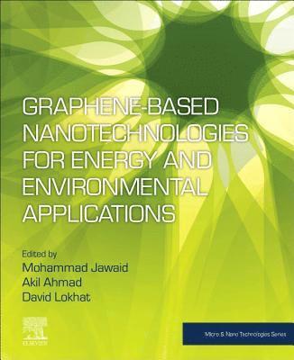Graphene-based Nanotechnologies for Energy and Environmental Applications 1