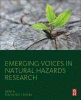 Fernando I. Rivera - Emerging Voices in Natural Hazards Research, Häftad