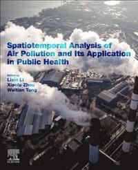 bokomslag Spatiotemporal Analysis of Air Pollution and Its Application in Public Health