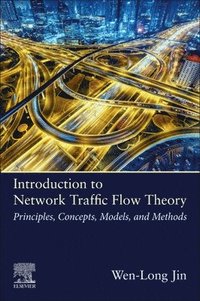 bokomslag Introduction to Network Traffic Flow Theory
