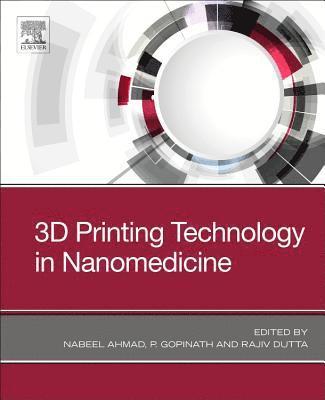 bokomslag 3D Printing Technology in Nanomedicine