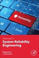 Mangey Ram, J. Paulo Davim - Advances in System Reliability Engineering, Häftad