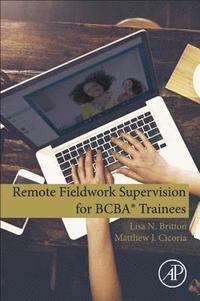 bokomslag Remote Fieldwork Supervision for BCBA Trainees