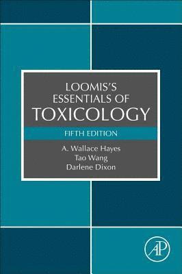 bokomslag Loomis's Essentials of Toxicology