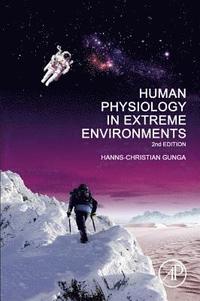 bokomslag Human Physiology in Extreme Environments