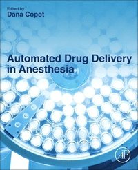 bokomslag Automated Drug Delivery in Anesthesia