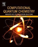 Masoud Soroush - Computational Quantum Chemistry, Häftad