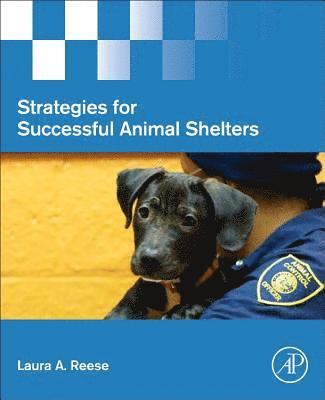 Strategies for Successful Animal Shelters 1