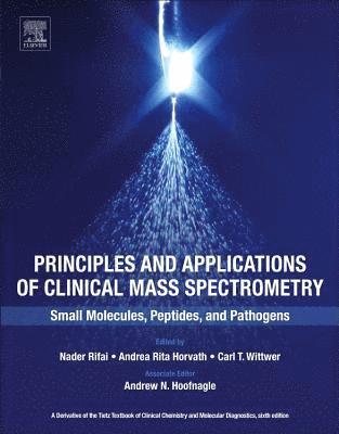 Principles and Applications of Clinical Mass Spectrometry 1