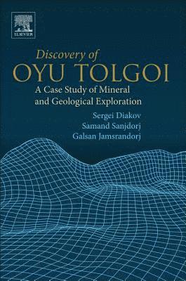 bokomslag Discovery of Oyu Tolgoi