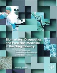 bokomslag Biomarkers, Diagnostics and Precision Medicine in the Drug Industry